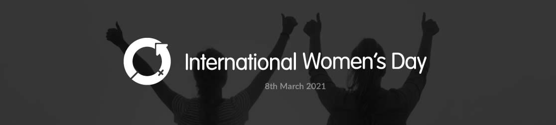 International Womens Day, 8th March 2021